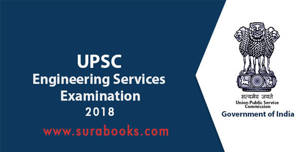 UPSC Engineering Services Exam 2018 588 Posts